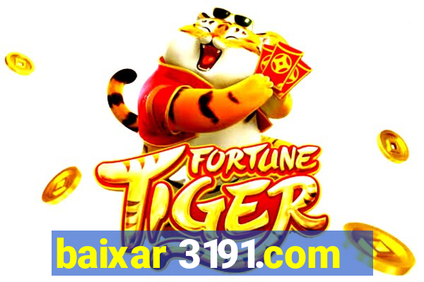 baixar 3191.com